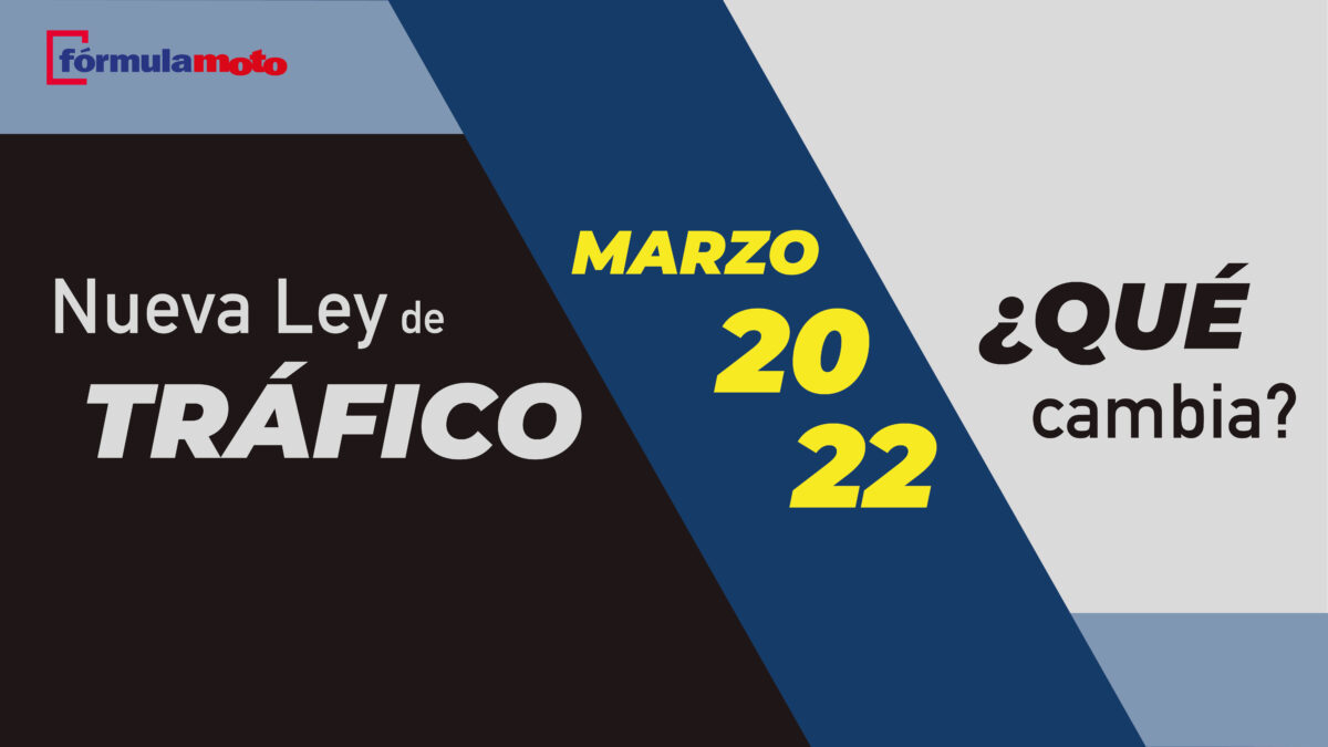 Nueva Ley de Tráfico 2022