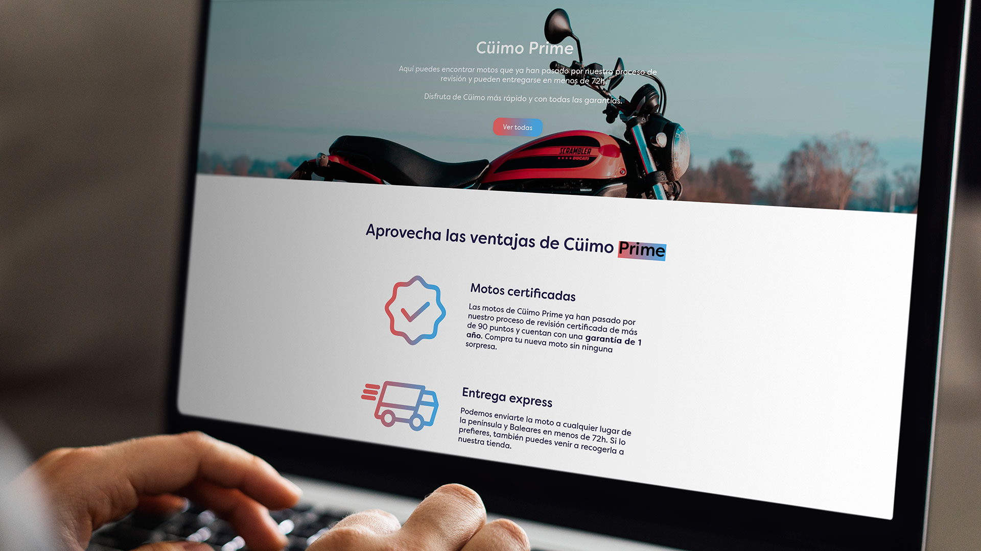 Cuïmo Prime: disfruta de tu moto de segunda mano con total seguridad en sólo tres días